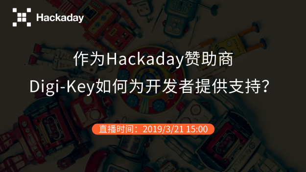 Digi Key专访 作为hackaday赞助商 Digi Key如何给开发者提供支持 Moore8摩尔吧